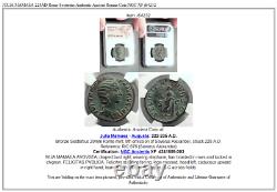 JULIA MAMAEA 228AD Rome Sestertius Authentic Ancient Roman Coin NGC XF i64232