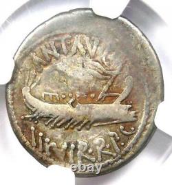 Marc Antony AR Denarius Silver Galley Ship Roman Coin 32 BC. NGC Fine 5/5 Strike