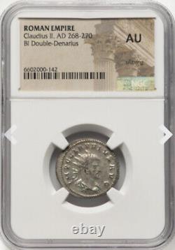 NGC AU Claudius II 268-270 AD Roman Empire Caesar Rome Ancient Coin, RARE