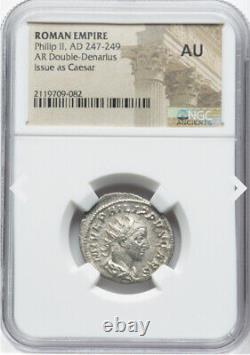 NGC AU Philip II Arab Son of I, 247-249 AD Roman Empire AR Double Denarius Coin