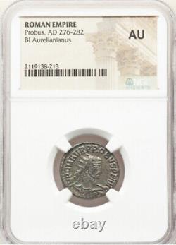 NGC AU Roman Empire Probus 276-282 AD BI Aurelianianus Authentic Ancient Coin