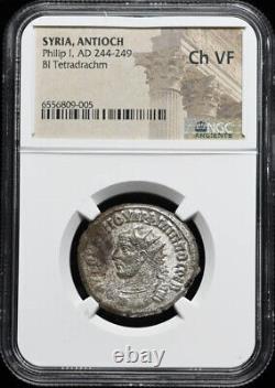 NGC Ch VF Tetradrachm Philip I Arab Antioch Roman Empire Caesar 244-249 AD Coin