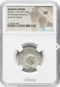 NGC XF Philip II, Son Of I the Arab 247-249 AD Roman Empire Denarius Caesar Coin
