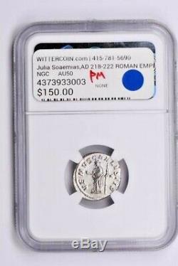 Roman Empire, Julia Soaemias AR Denarius AD 218-222 NGC AU Brushed Witter Coin