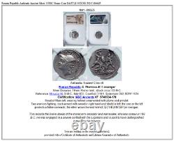 Roman Republic Authentic Ancient Silver 103BC Rome Coin BATTLE SCENE NGC i86625