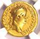 Roman Tiberius Gold Av Aureus Livia Coin 14-37 Ad Certified Ngc Choice Fine