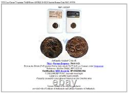 TITUS as Caesar Vespasian 76AD Rome ANTIQUE OLD Ancient Roman Coin NGC i95590