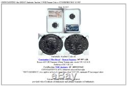 Constantine I Le Coin Romain Great Authentique Ancien 319ad W Standard Ngc I81915