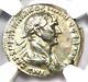 Empire Romain Trajan Ar Denarius Silver Coin 98-117 Ad Certifié Ngc Au