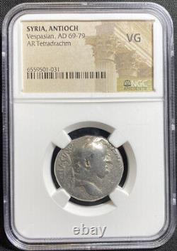 GRAND TÉTRADRACHME AR Vespasien 69-79 ap. J.-C., Empire romain Monnaie d'Antioche NGC VG, RARE