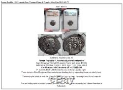 République Romaine Larentia Hero Femme 43 Avant Jc De Rome Et Nymphes Silver Coin Ngc I60173
