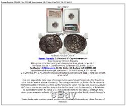 République Romaine Pompey Argent Grande Armée Ancienne 49bc Monnaie Ngc Ch Au I66910