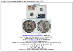 Septimius Severus Ancient Authentique 207ad Argent Roman Coin Afrique Ngc I83587