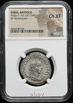 Tétradrachme NGC Ch XF de Philippe II 247-249 apr. J.-C. Arabie Antioche Empire romain Pièce de César